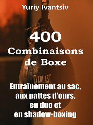 cover image of 400 Combinaisons de Boxe